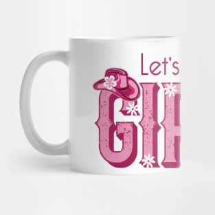 Retro Cowboy Hat Boots Lets Go Girls Country Western Cowgirl Mug